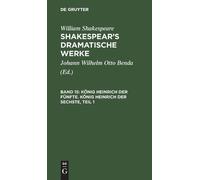 William Shakesp König Heinrich Der Fünfte. König Heinrich Der (Copertina rigida)