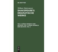 William Shakesp König Heinrich Der Sechste, Teil 2. König Hei (Copertina rigida)