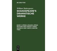 William Shakesp König Johann. König Richard der Zweite. König (Copertina rigida)