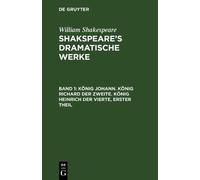 William Shakesp König Johann. König Richard der Zweite. König (Copertina rigida)