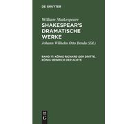 William Shakesp König Richard Der Dritte. König Heinrich Der (Copertina rigida)