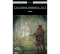 William Shakesp Macbeth (Annotated by Henry N. Hudson with an Introd (Tascabile)