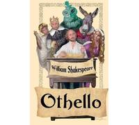 William Shakesp Othello - A Tragedy of Jealousy, Deception, a (Copertina rigida)