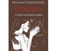 William Shakesp Othello Retold In Plain and Simple English (A Modern (Tascabile)