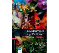 William Shakesp Oxford Bookworms Library: Level 3:: A Midsummer Nigh (Tascabile)
