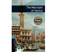 William Shakesp Oxford Bookworms Library: Level 5:: The Merchant of (Tascabile)