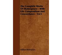 William Shakesp The Complete Works Of Shakespeare - With Life Compen (Tascabile)