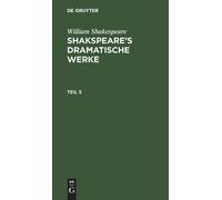 William Shakesp William Shakespeare: Shakspeare's Dramatische (Copertina rigida)