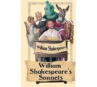 William Shakesp William Shakespeare's Sonnets - Poems of Love (Copertina rigida)