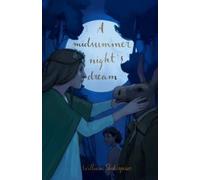 William Shakespe A Midsummer Night's Dream (Collector's Editi (Copertina rigida)