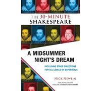 William Shakespea A Midsummer Night's Dream: The 30-Minute Shakespea (Tascabile)