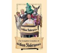 William Shakespea The Complete Comedies of William Shakespea (Copertina rigida)