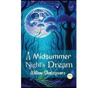William Shakespeare A MIDSUMMER NIGHT’S DREAM (Copertina rigida)