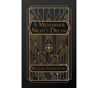 William Shakespeare A Midsummer Night's Dream (Tascabile)