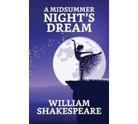 William Shakespeare A Midsummer Night's Dream (Tascabile)