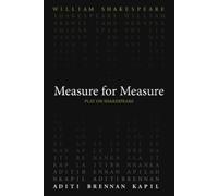 William Shakespeare Aditi Brennan Kapil Measure for Measure (Tascabile)