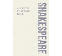 William Shakespeare All's Well That Ends Well (Tascabile) Shakespeare Library