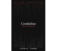 William Shakespeare Andrea Thome Cymbeline (Tascabile)