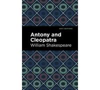 William Shakespeare Antony and Cleopatra (Tascabile) Mint Editions