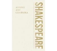 William Shakespeare Antony and Cleopatra (Tascabile) Shakespeare Library