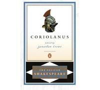 William Shakespeare Coriolanus (Tascabile) Pelican Shakespeare