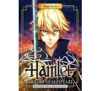 William Shakespeare Crystal Manga Classics: Hamlet (Modern English E (Tascabile)