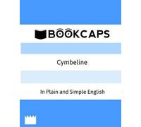 William Shakespeare Cymbeline In Plain and Simple English (Tascabile)