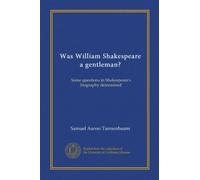 William Shakespeare era un gentiluomo?: Alcune domande nella biografia di Shakespeare determinate