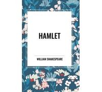 William Shakespeare Hamlet (Copertina rigida)