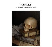 William Shakespeare Hamlet, Prince of Denmark (Copertina rigida) Akasha Classic