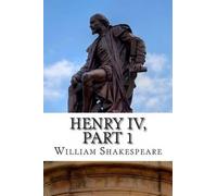 William Shakespeare Henry IV, Part 1 (Tascabile)