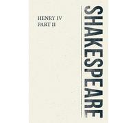 William Shakespeare Henry IV, Part II (Tascabile) Shakespeare Library