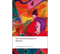 William Shakespeare Henry V: The Oxford Shakespeare (Tascabile)