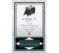 William Shakespeare Henry VI, Part 1 (Tascabile) Pelican Shakespeare