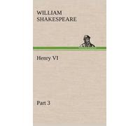 William Shakespeare Henry VI Part 3 (Copertina rigida)