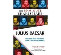 William Shakespeare Julius Caesar: The 30-Minute Shakespeare (Tascabile)