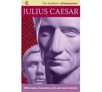 William Shakespeare Julius Caesar - The Student's Shakespeare (Tascabile)
