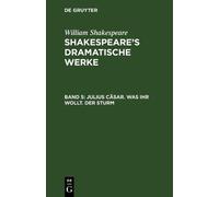 William Shakespeare Julius Cäsar. Was Ihr Wollt. Der Sturm (Copertina rigida)