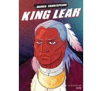 William Shakespeare King Lear (Tascabile) Manga Shakespeare