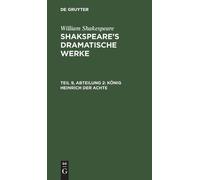 William Shakespeare König Heinrich Der Achte (Copertina rigida)