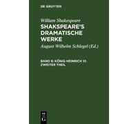 William Shakespeare König Heinrich VI. Zweiter Theil (Copertina rigida)