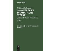 William Shakespeare König Lear. Timon Von Athen (Copertina rigida)