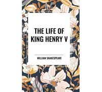 William Shakespeare Life of King Henry V (Copertina rigida)