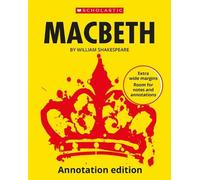 William Shakespeare Macbeth: Annotation Edition (Tascabile) Scholastic GCSE 9-1