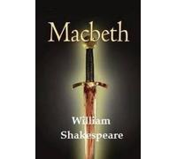 William Shakespeare Macbeth by William Shakespeare. (Tascabile)