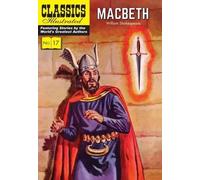 William Shakespeare Macbeth (Tascabile) Classics Illustrated