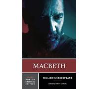 William Shakespeare Macbeth (Tascabile) Norton Critical Editions