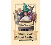 William Shakespeare Much Ado about Nothing (Copertina rigida)