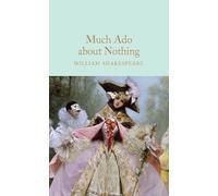 William Shakespeare Much Ado About Nothing (Copertina rigida)