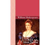 William Shakespeare Much Ado About Nothing (Copertina rigida)
